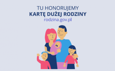 Masz kartę dużej rodziny? U nas możesz z niej skorzystać!