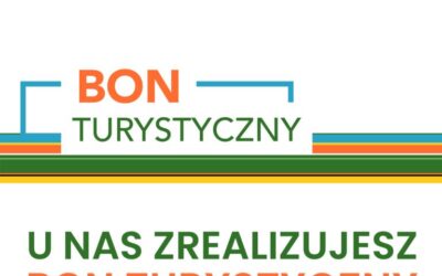 Bon Turystyczny 500 Plus – U nas Zrealizujesz Bon